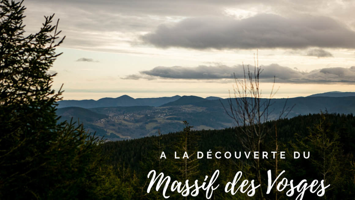 A la découverte du Massif des Vosges